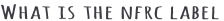 What is the nfrc label